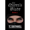 The Queen's Blade: Book One of The Queen's Blade Series - Paperback
