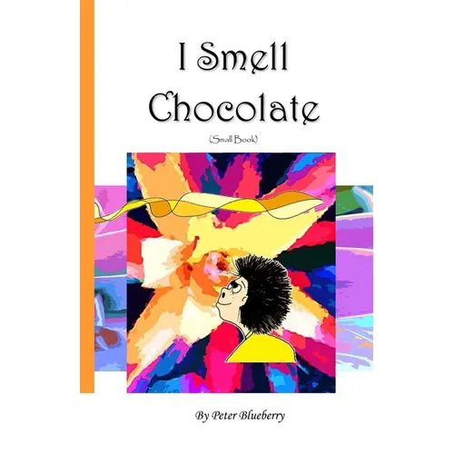 I Smell Chocolate - Paperback