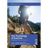 The Psychology of Exercise: Integrating Theory and Practice - Paperback