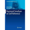 Raymond Smullyan on Self Reference - Paperback