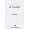 The Father, the Son, and the Holy Spirit: The Triadic Phrase in Matthew 28:19b - Paperback
