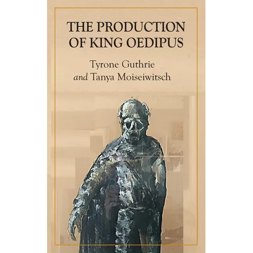 The Production of King Oedipus - Paperback