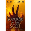 Scourge of the Son: A Monster Hunter, Sword & Sorcery Novel - Paperback