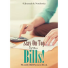 Stay On Top Of Those Bills! Monthly Bill Payment Book - Paperback