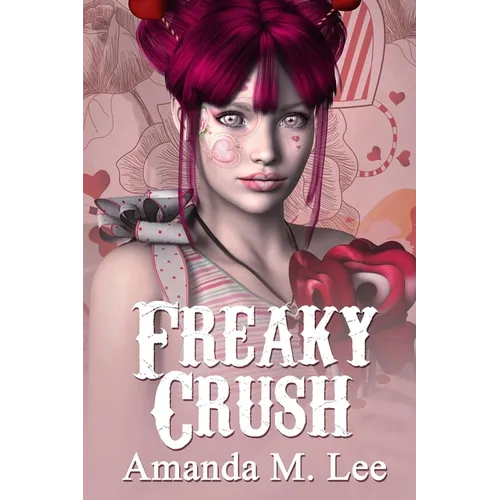 Freaky Crush - Paperback