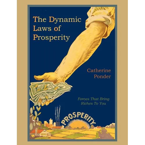 The Dynamic Laws of Prosperity - Paperback