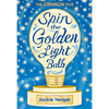 Spin the Golden Light Bulb: Volume 1 - Hardcover