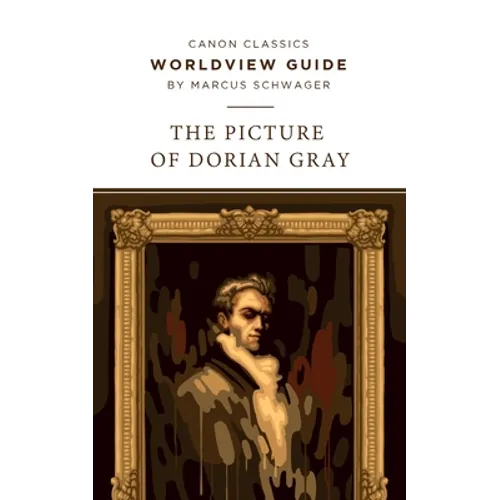 Worldview Guide for The Picture of Dorian Gray - Paperback