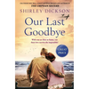 Our Last Goodbye - Paperback