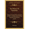 The History Of Nantucket: Being A Compendious Account Of The First Settlement Of The Island By The English (1835) - Paperback