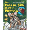 The Coco Loco Tiger of the Mountain - Paperback