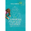 The New Caribbean Folktales and Legends for the 21st Century - Paperback