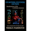 Our Mothers, Our Powers, Our Texts: Manifestations of Aje in Africana Literature - Hardcover