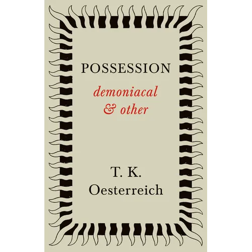 Possession - Demoniacal and Other - Paperback