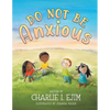 Do Not Be Anxious - Paperback