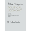 Classic Essays on Political Economy - Paperback