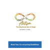 Autism: The Big Book Set of Help: Book Two: Co-occurring Disabilities - Paperback