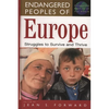 Endangered Peoples of Europe: Struggles to Survive and Thrive - Hardcover