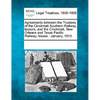 Agreements Between the Trustees of the Cincinnati Southern Railway, Lessors, and the Cincinnati, New Orleans and Texas Pacific Railway, Lessee: Januar - Paperback