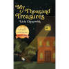 My Thousand Treasures - Hardcover