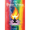 I Am Divine Within: Daily Devotional Meditation & Reflection Journal - Paperback