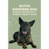 Dutch Shepherd Dog: Interesting Things about Dog Life, Appearance, Personality, And Care: Reference Book About Dutch Shepherd Dog - Paperback