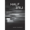 Half Life - Paperback