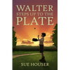 Walter Steps Up to the Plate - Paperback