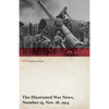 The Illustrated War News, Number 15, Nov. 18, 1914 (WWI Centenary Series) - Paperback