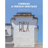 Cinemas - A French Heritage - Hardcover