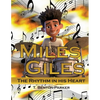 Miles Giles: The Rhythm in His Heart - Paperback