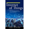 Internet of Things: Building Predictive Maintenance Systems (Your Guide to the Connected Future and Programming Digital Circuits With Python) - Paperback