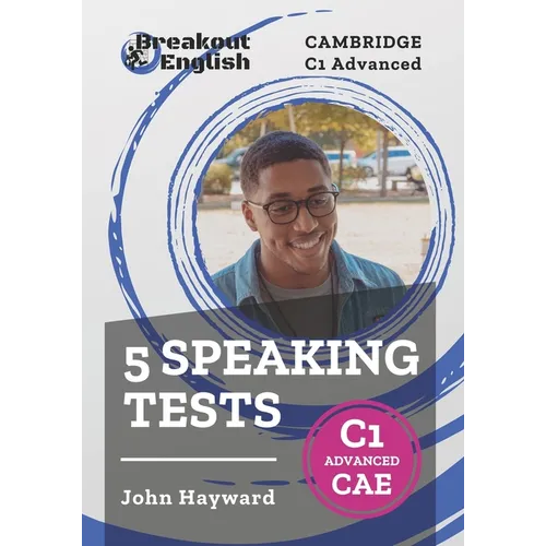 Cambridge C1 Advanced (CAE) 5 Speaking Tests - Paperback