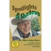 Spotlights & Shadows: The Albert Salmi Story (hardback) - Hardcover