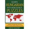 Learn Hungarian with Word Search Puzzles: Learn Hungarian Language Vocabulary with Challenging Word Find Puzzles for All Ages - Paperback