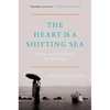 The Heart Is a Shifting Sea: Love and Marriage in Mumbai - Paperback