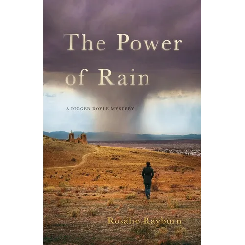 The Power of Rain: A Digger Doyle Mystery - Paperback