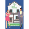 Mr. H.O.A.: A Romantic Comedy - Paperback