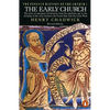 The Early Church: The Story of Emergent Christianity, Revised Edition - Paperback
