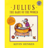 Julius, the Baby of the World - Paperback