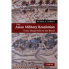 The Asian Military Revolution - Paperback