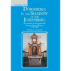 Dörnberg: in the Shadow of the Josefsberg: The Families of Somogydöröcske Somogy County Hungary 1730-1948 - Hardcover