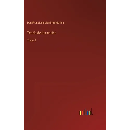 Teoría de las cortes: Tomo 2 - Hardcover