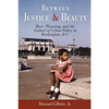 Between Justice and Beauty: Race, Planning, and the Failure of Urban Policy in Washington, D.C. - Paperback