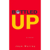 Bottled Up - Mass Market Paperbound