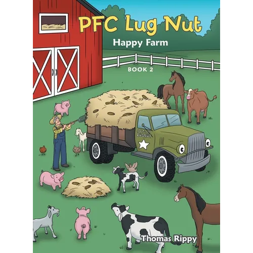 Pfc Lug Nut: Happy Farm - Hardcover