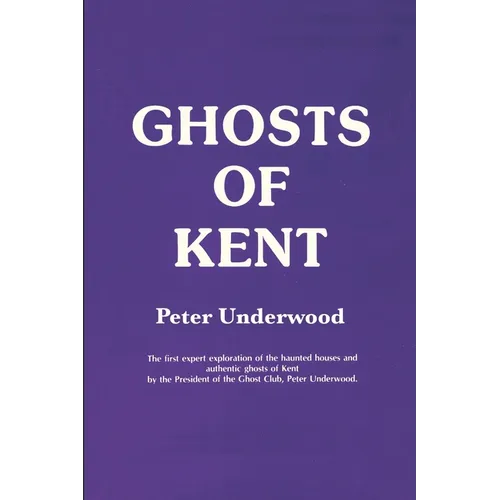 Ghosts of Kent - Paperback