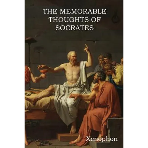The Memorable Thoughts of Socrates - Paperback