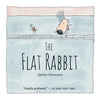 The Flat Rabbit - Hardcover