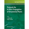 Protocols for in Vitro Propagation of Ornamental Plants - Paperback